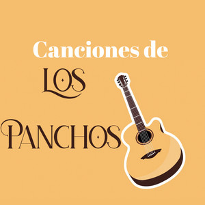 Canciones de Los Panchos