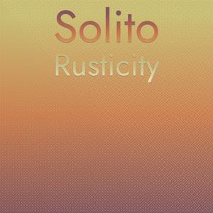 Solito Rusticity