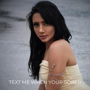 Text Me When You're Sober