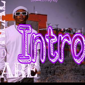 Intro (Real and Rare) [Explicit]