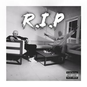 R.I.P (Explicit)