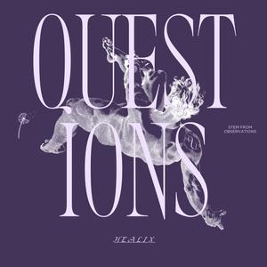 Questions (feat. Anaia Lachelle) [Explicit]