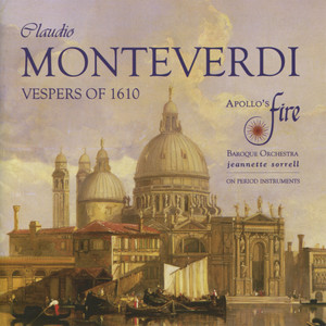 Monteverdi: Vespers of the Blessed Virgin (1610)