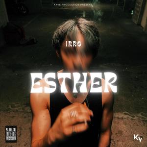 ESTHER (feat. Jarg) (Explicit)