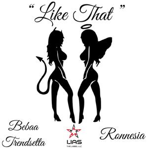 Like That(feat. Ronnesia) (Explicit)