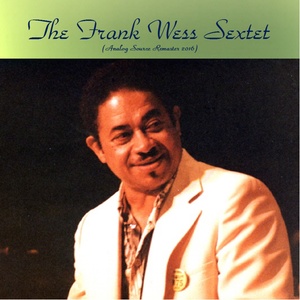 The Frank Wess Sextet (Analog Source Remaster 2016)