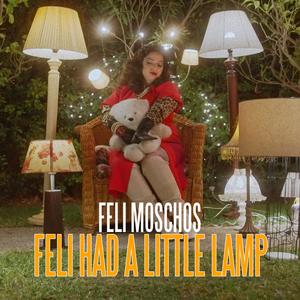 Feli Had A Little Lamp (Explicit)