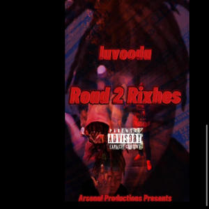 Road 2 Rixhes (Explicit)