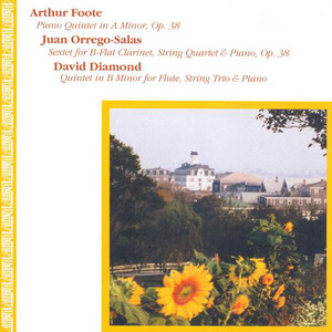 FOOTE: Piano Quintet in A Minor / ORREGO-SALAS: Sextet in B-Flat Major / DIAMOND, D.: Flute Quintet