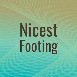 Nicest Footing