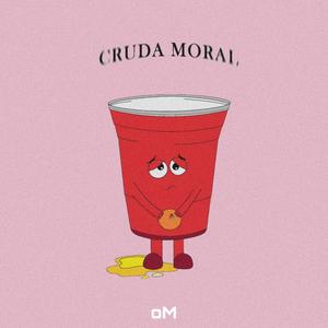 CRUDA MORAL