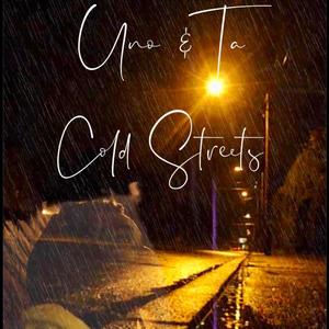Cold Streets(feat. T.A) (Explicit)