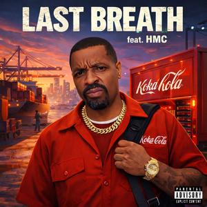 Last Breath (Explicit)
