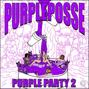 Purple Party 2 (Explicit)