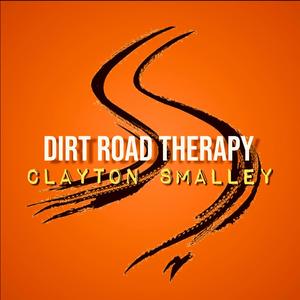 Dirt Road Therapy (Acoustic) [Explicit]