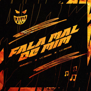 FALA MAL DE MIM (Explicit)