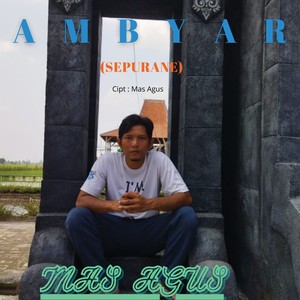 Ambyar (Sepurane)