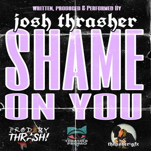 Shame on You (Explicit)