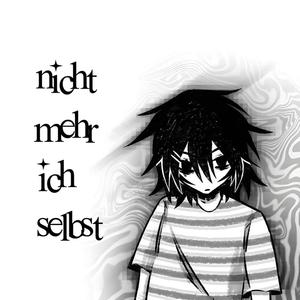 nichtmehrichselbst (Explicit)