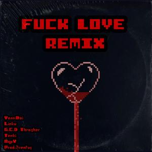 **** Love(feat. Tenki, Linku, G.C.D THRASHER & Yamiboii) (Remix|Explicit)