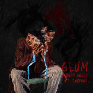 Glum (feat. Sarfaroj)