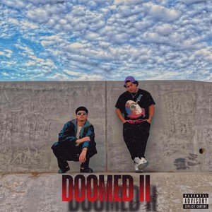 DOOMED II (feat. Ovanni) (Explicit)