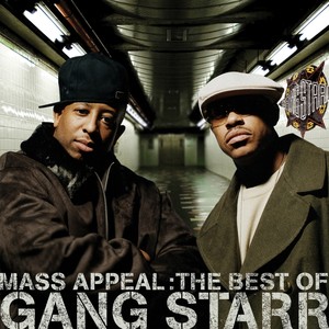 Mass Appeal: The Best Of Gang Starr