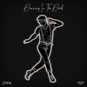 Dancing In The Dark (feat. Elys)