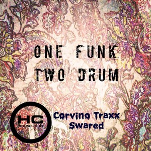 One Funk Two Drum (Drum Mix)