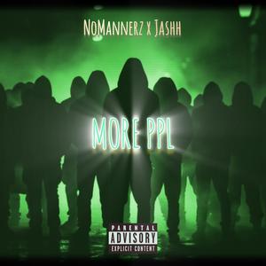 More Ppl (feat. Jashh) (Explicit)