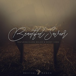 Beautiful Savior(feat. Eileen Walker & Wendy Vides)