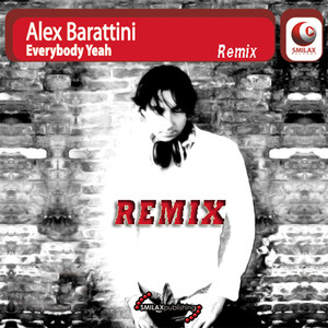 Alex Barattini - 'Everybody Yeah' Remix (Ibiza Night Remix)
