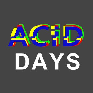 Acid Days