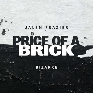 Price Of A Brick (feat. Bizarre) [Explicit]