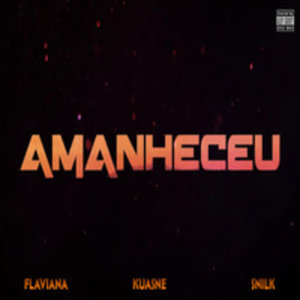 Amanheceu (Explicit)