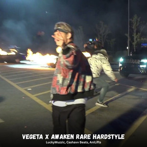 Vegeta x Awaken Rare Hardstyle