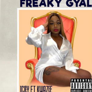 Freaky Gyal (feat. Kwazee)