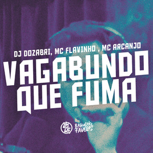 Vagabundo Que Fuma (Explicit)