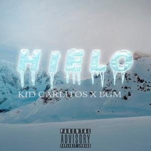 HIELO (feat. BGM & Kid Carlitos) [Explicit]