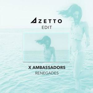 Renegades (Azetto Edit)