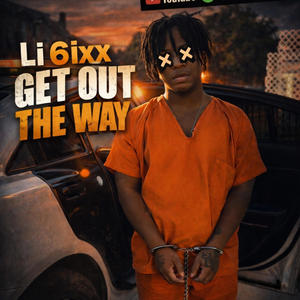 Get out the way (Explicit)