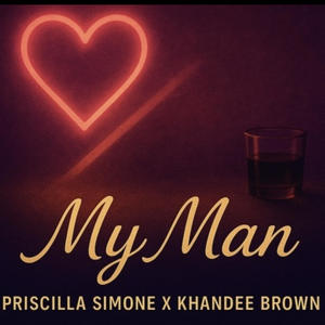 My Man (feat. Khandee Brown)
