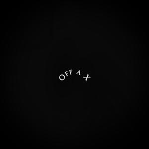 Off a X (Explicit)