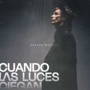 Cuando las Luces Ciegan