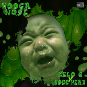 Booga Nose (Explicit)