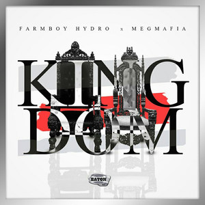 Kingdom(feat. MegMafia) (Explicit)