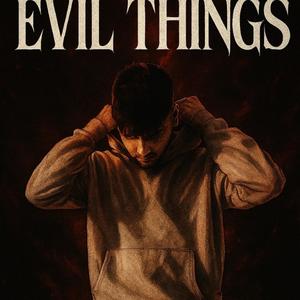 EVILNESS (Explicit)