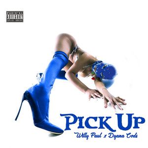 Pick Up (Explicit)