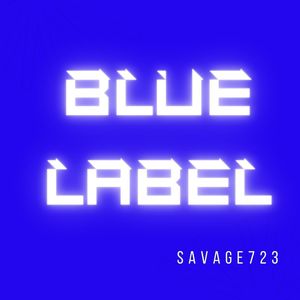 Blue Label (Explicit)