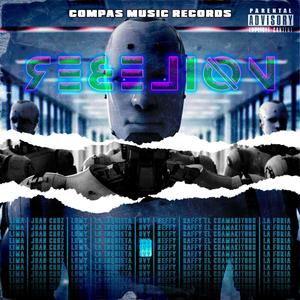 Rebelion(feat. La Furia, Lima, Juan Cruz, Lumy, La Inquieta, Ovi, Neffy & Raffy el Chamakito) (Explicit)